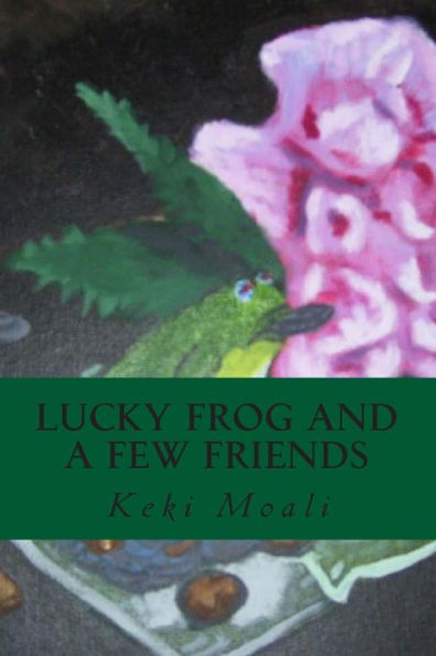 Lucky Frog and a Few Friends