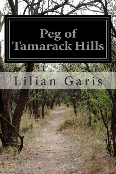 Peg of Tamarack Hills