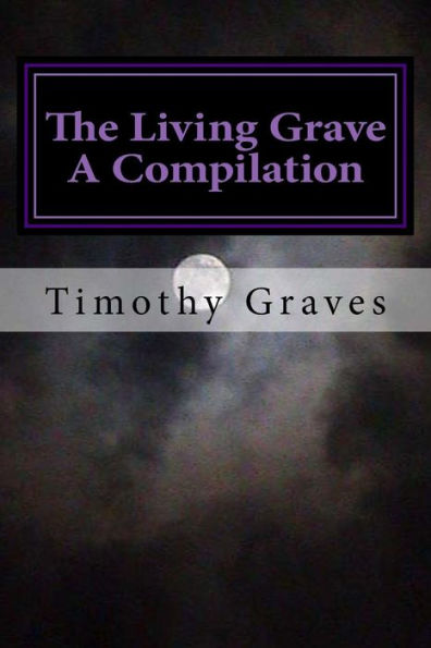 The Living Grave: A Compilation