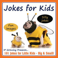 Title: Jokes for Kids!: 101 Jokes for Little Kids - Big & Small!, Author: I P Grinning