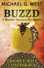 BUZZD - The Bee Kill Conspiracy