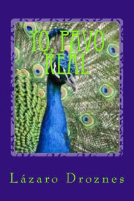 Title: Yo, pavo real: Diversidad cultural en los negocios, Author: Lazaro Droznes