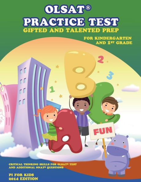 OLSAT® PRACTICE TEST Gifted and Talented Prep for Kindergarten and 1st Grade: Gifted and Talented Prep