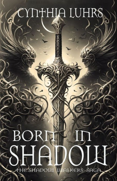 Born in Shadow: A Shadow Walkers Prequel