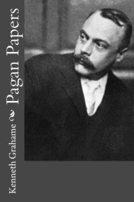 Title: Pagan Papers, Author: Kenneth Grahame