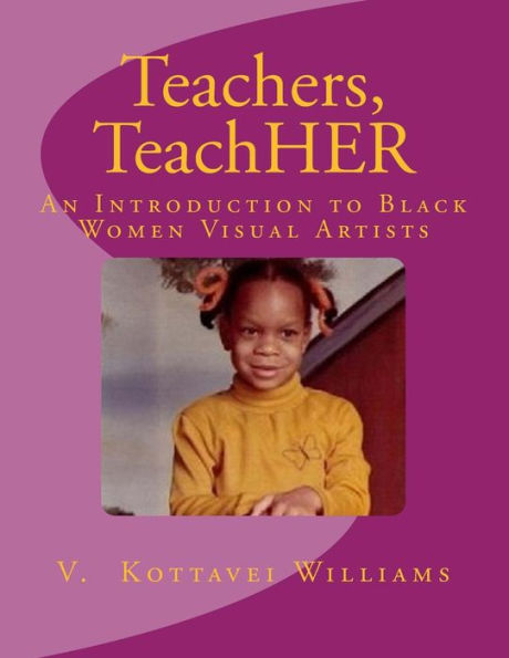 Teachers, TeachHER: An Introduction to Black Women Visual Artists