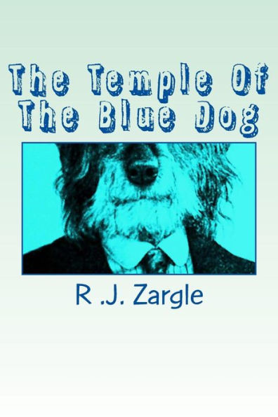 The Temple Of The Blue Dog
