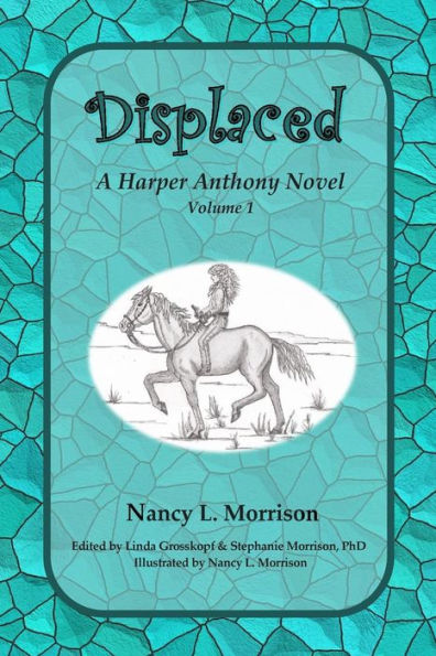 Displaced: A Harper Anthony Novel, Volume 1