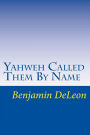 Yahweh Called Them By Name: Prophetic Truth in the Stars