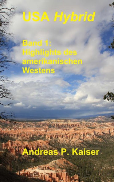 Highlights des amerikanischen Westens.: Der persï¿½nliche Reisefï¿½hrer.