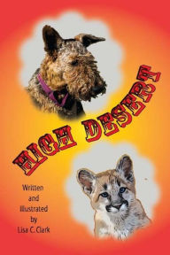 Title: High Desert, Author: Lisa C Clark