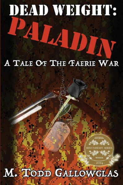DEAD WEIGHT: Paladin: A Tale of the Faerie War
