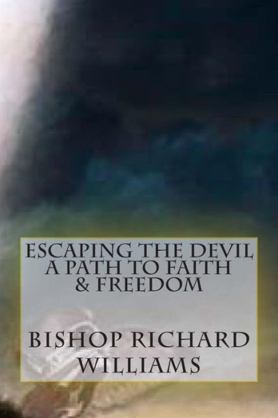 Escaping the Devil: A Path to Faith & Freedom