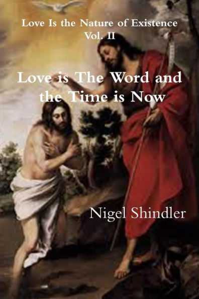 Love is The Word and the Time is Now