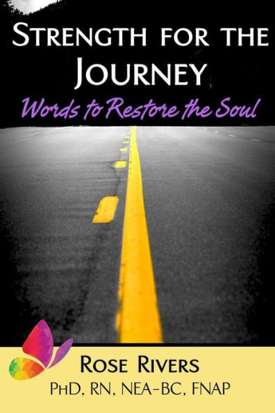 Strength for the Journey: Words to Restore the Soul