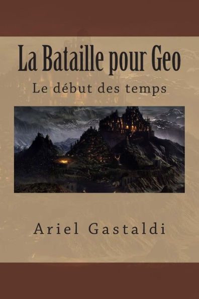 La Bataille pour Geo: Le début des temps