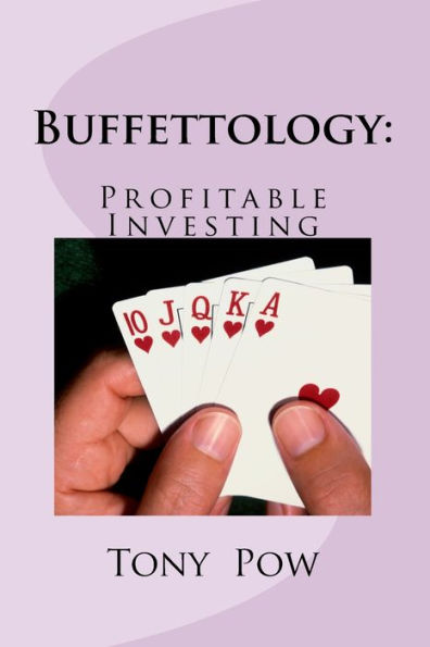 Buffettology: Profitable Investing