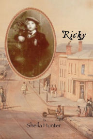 Title: Ricky: The story of a boy in Colonial Australia, Author: Sheila Hunter