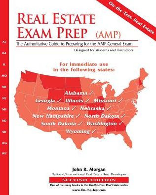 Real Estate Exam Prep (AMP) : The Authoritative Guide to Preparing for the AMP General Exam