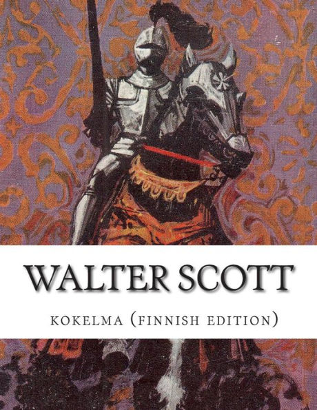 Walter Scott, kokoelma (finnish edition)