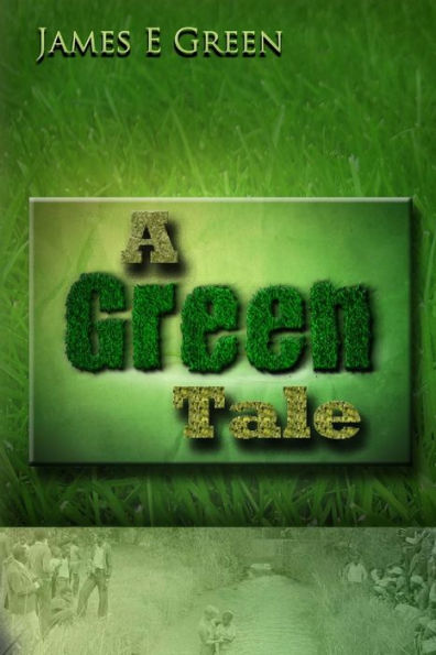 A Green Tale