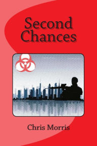 Title: Second Chances, Author: Chris Morris