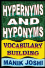 Hypernyms and Hyponyms: Vocabulary Building