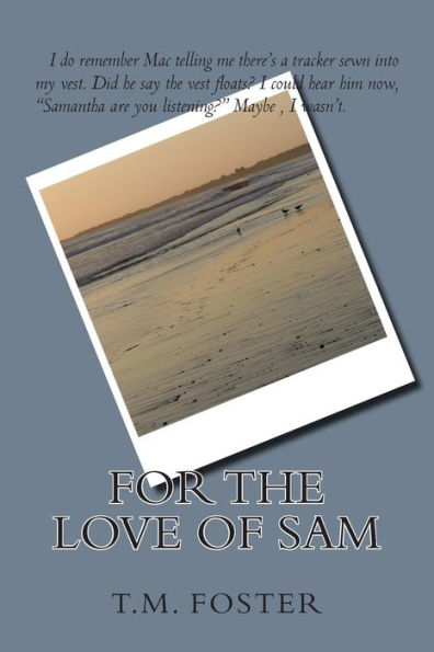 For The Love Of Sam