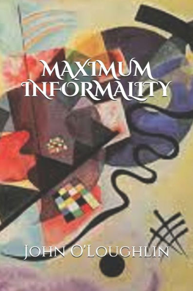 Maximum Informality