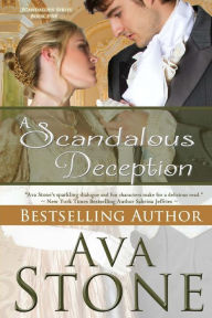 Title: A Scandalous Deception, Author: Ava Stone