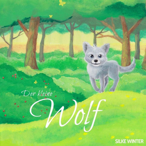 Der kleine Wolf: Kurzgeschichten