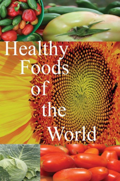 Healthy Foods of the World