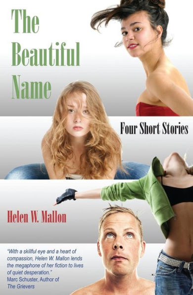 The Beautiful Name: Four Short Stories