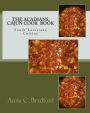 The Acadians, Cajun Cook Book: Cajun Cuisine