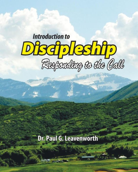 Introduction To Discipleship: Responding to the Call