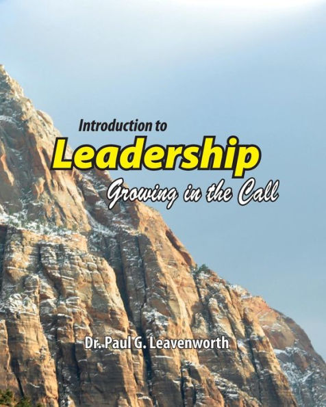 Introduction to Leadership: Growing in the Call