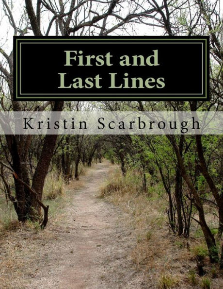 First and Last Lines: Exercises for Writers and Students