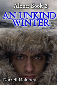 Title: An Unkind Winter, Author: Darrell Maloney