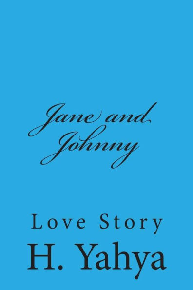 Jane and Johnny: Love Story