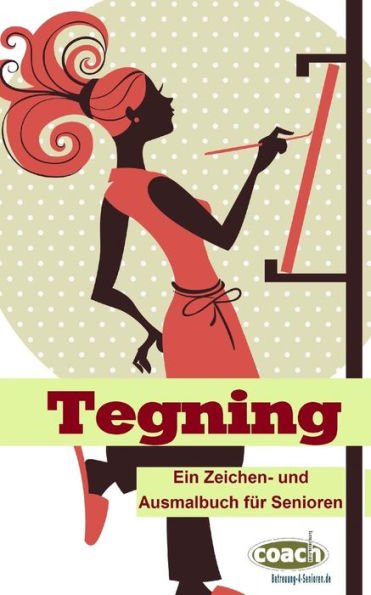 Tegning: Ein Zeichen- und Ausmalbuch für Senioren