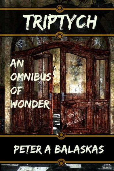 Triptych: An Omnibus of Wonder