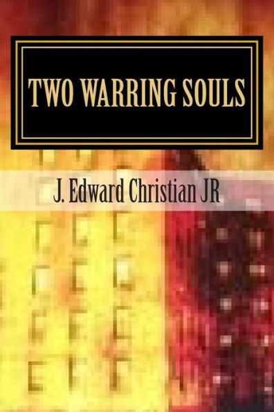 Two Warring Souls: In the Beginning