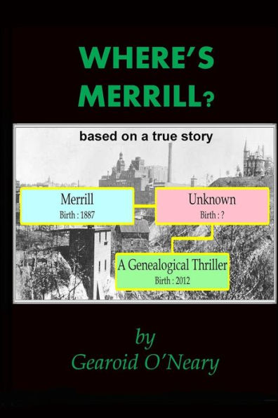 Where's Merrill? a genealogical thriller