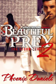Title: Beautiful Prey 2, Author: Phoenix Daniels