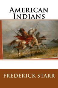 Title: American Indians, Author: Frederick Starr