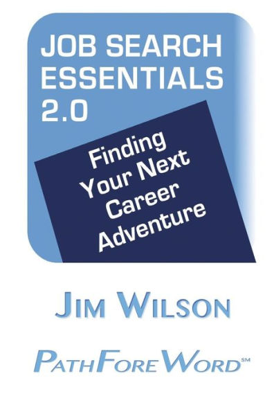Job Search Essentials 2.0: Finding Your Next Career Adventure