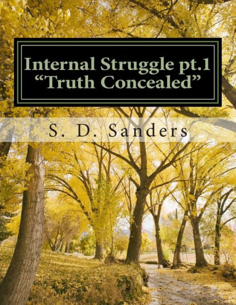 Internal Struggle pt.1 Truth Concealed