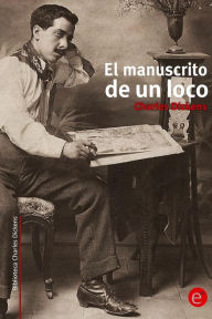 Title: El manuscrito de un loco, Author: Ruben Fresneda