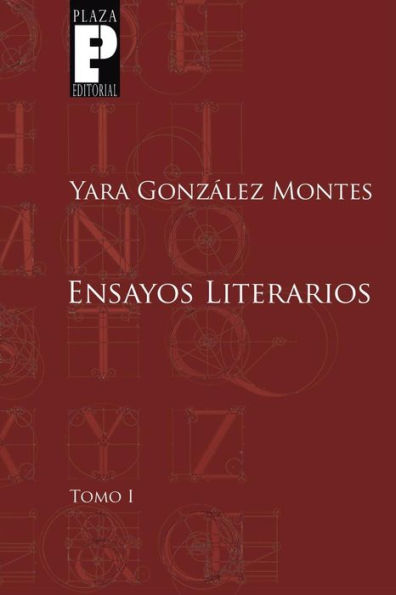 Ensayos Literarios, Tomo 1