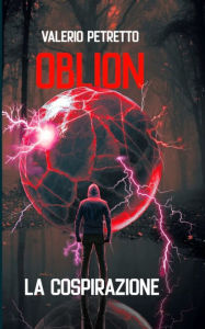 Title: Oblion: La Cospirazione, Author: Valerio Petretto